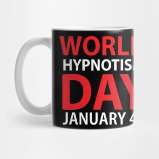 World hypnotism day January 4 Mug